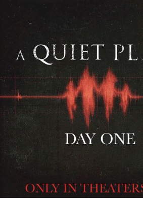寂静之地：第一天A Quiet Place: Day One