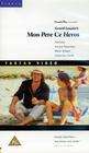 Mon père, il m'a sauvé la vie