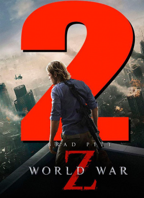 僵尸世界大战2World War Z Sequel