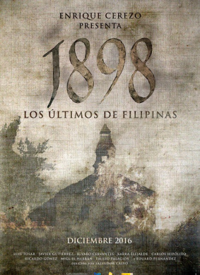 1898，菲律宾的最后岁月1898. Los últimos de Filipinas